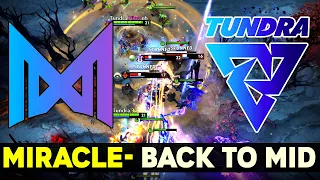 M-GOD back to MID - BEST POS 1 in the WORLD MIRACLE back to LEGENDARY ROOTS - NIGMA vs TUNDRA Dota 2