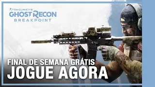 FIM DE SEMANA GRÁTIS - Ghost Recon Breakpoint | Trailer