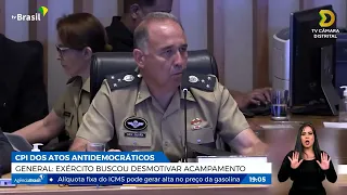 Representante do Exército fala em CPI dos atos antidemocráticos da Câmara do DF