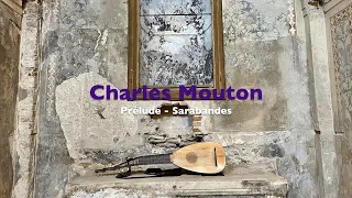 Charles Mouton - Prelude, Sarabandes A- Alberto Crugnola: Baroque Lute - Serie:"People".