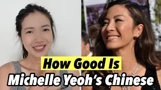 How Good Is Michelle Yeoh's Mandarin Chinese? - Chinese Teacher Analyzes Michelle Yeoh's Chinese