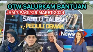 OTW SALURKAN BANTUAN//SABILU TAUBAH PEDULI DEMAK