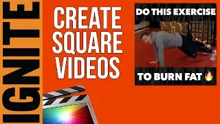 How To Create Square Video for Facebook & Instagram (Final Cut Pro X Tutorial)