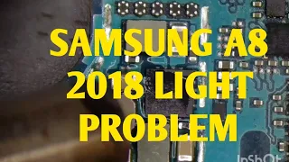 Samsung a8 2018 light problem