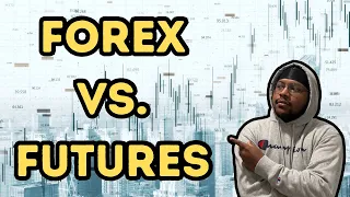 Why I STOPPED Trading Forex To Trade Futures