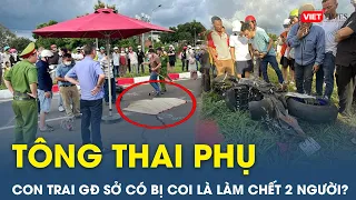 Con trai Giám đốc Sở tông thai phụ tử vong ở Đắk Lắk có bị coi là làm 2 người thiệt mạng?| VietTimes