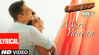 Sooryavanshi: Mere Yaaraa Lyrical|Akshay Kumar, Katrina Kaif, Rohit Shetty, Arijit S Neeti |JAM8,KAG