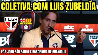 AO VIVO: COLETIVA COM LUÍS ZUBELDÍA! PÓS JOGO SÃO PAULO 0 X 0 BARCELONA DE GUAYAQUIL!