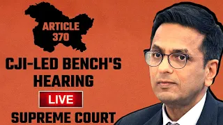 CJI DY Chandrachud Bench LIVE: Article 370 A | Supreme Court of India | Oneindia News