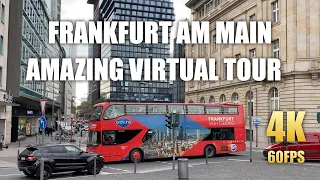 Frankfurt Am Main: Virtual Walking Tour (4K 60 FPS) Amazing Views and City Ambiance