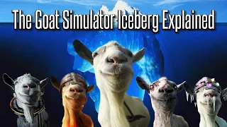 The Goat Simulator Iceberg Explained