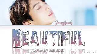 BTS Jungkook 'Beautiful' Cover Lyrics (정국 도깨비OST 커버 가사) 「Han|Rom|Eng」