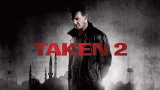 Taken 2 Movie 2012 || Liam Neeson, Maggie Grace, Famke Janssen || Taken 2 Movie Full Facts, Review