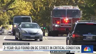 2-Year-Old Found in Critical Condition on DC Street | NBC4 Washington