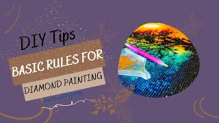 Basic Rules for Diamond Painting || বাংলা টিউটোরিয়াল ||