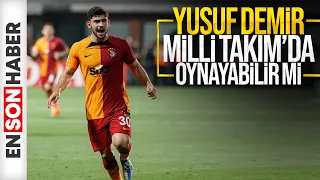 Yusuf Demir'in A Milli Takım'da ve yerli statüsünde oynaması mümkün mü?