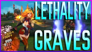 lethality graves does ALOT of damage...