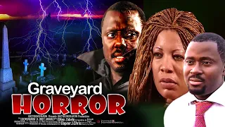 Graveyard Horror - Nigerian Movie