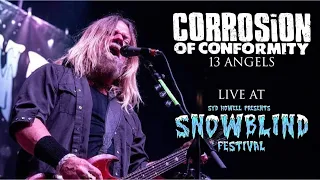 Corrosion Of Conformity Live at Snowblind Festival, 13 Angels