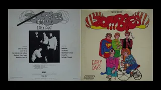 Early Days by The Zombies (full album, unofficial compilation)