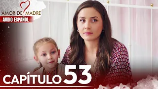 Amor de Madre Capitulo 53 - Doblaje Español | Canım Annem