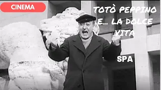 🎥 Totò Peppino e... La Dolce Vita - La SPA