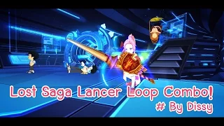 [Lost Saga Thailand] Lancer Combo