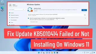 Fix Update KB5010414 Failed or Not Installing On Windows 11