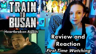 Train to Busan (2016) 부산행 Emotional Reaction and Review - First Time Watching!