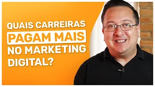 Quais são as carreiras mais bem pagas no marketing digital?