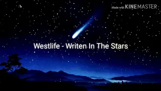 Westlife - Written In The Stars Lirik dan Terjemahan