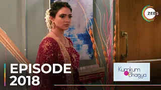 Kumkum Bhagya | Ep - 2018 | Sneak Peek | Shabir Ahluwalia | Sriti Jha