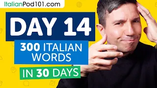 Day 14: 140/300 | Learn 300 Italian Words in 30 Days Challenge