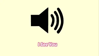 I SEE YOU Scary Voice Sound Effect