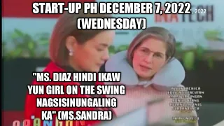 START-UP PH DECEMBER 7, 2022 FULL EPISODE| INA NABUKING NA!