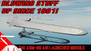 The Power of the AGM-86 Air Launched Cruise Missile| Munitions of Battle