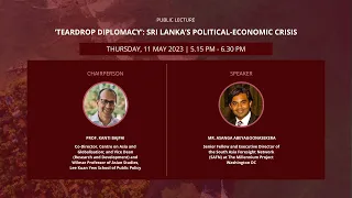 ‘Teardrop Diplomacy’: Sri Lanka’s Political-Economic Crisis