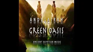 Ancient Egyptian Music: Green Oasis