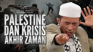 Ustaz Manis :: Krisis Akhir Zaman