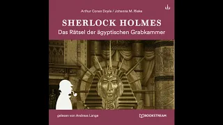 Sherlock Holmes: Die neuen Romane (3) | Das Rätsel der ägyptischen Grabkammer (Komplettes Hörbuch)