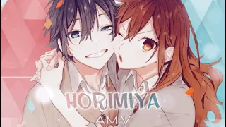 Horimiya - [ A M V ]