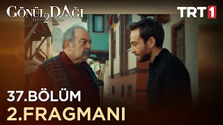 Gönül Dağı 37. Bölüm 2. Fragmanı