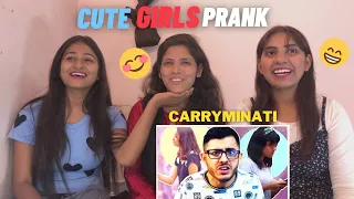 Cute girls prank | Carryminati | Reaction by The Girls Squad😊