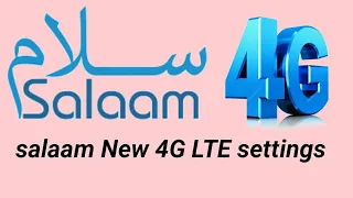 Salaam SIM New 4G Settings | Salaam internet settings 2023