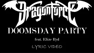 Dragonforce - Doomsday Party (feat. Elize Ryd) - 2023 - Lyric Video