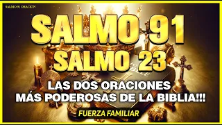 Salmo 91 y Salmo 23: Las dos oraciones más poderosas de la biblia!!!