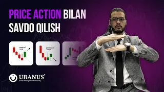 Price Action Bilan Savdo Qilish | Feruzbek Aliyev | Uranus