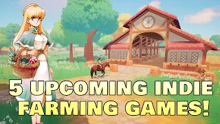 5 Upcoming Indie Farming Games You Didn't Know About!