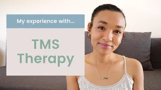 My Experience with Transcranial Magnetic Stimulation (TMS) Therapy for Depression