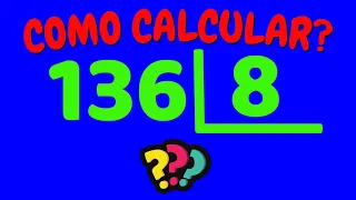 COMO CALCULAR 136 DIVIDIDO POR 8?| Dividir 136 por 8